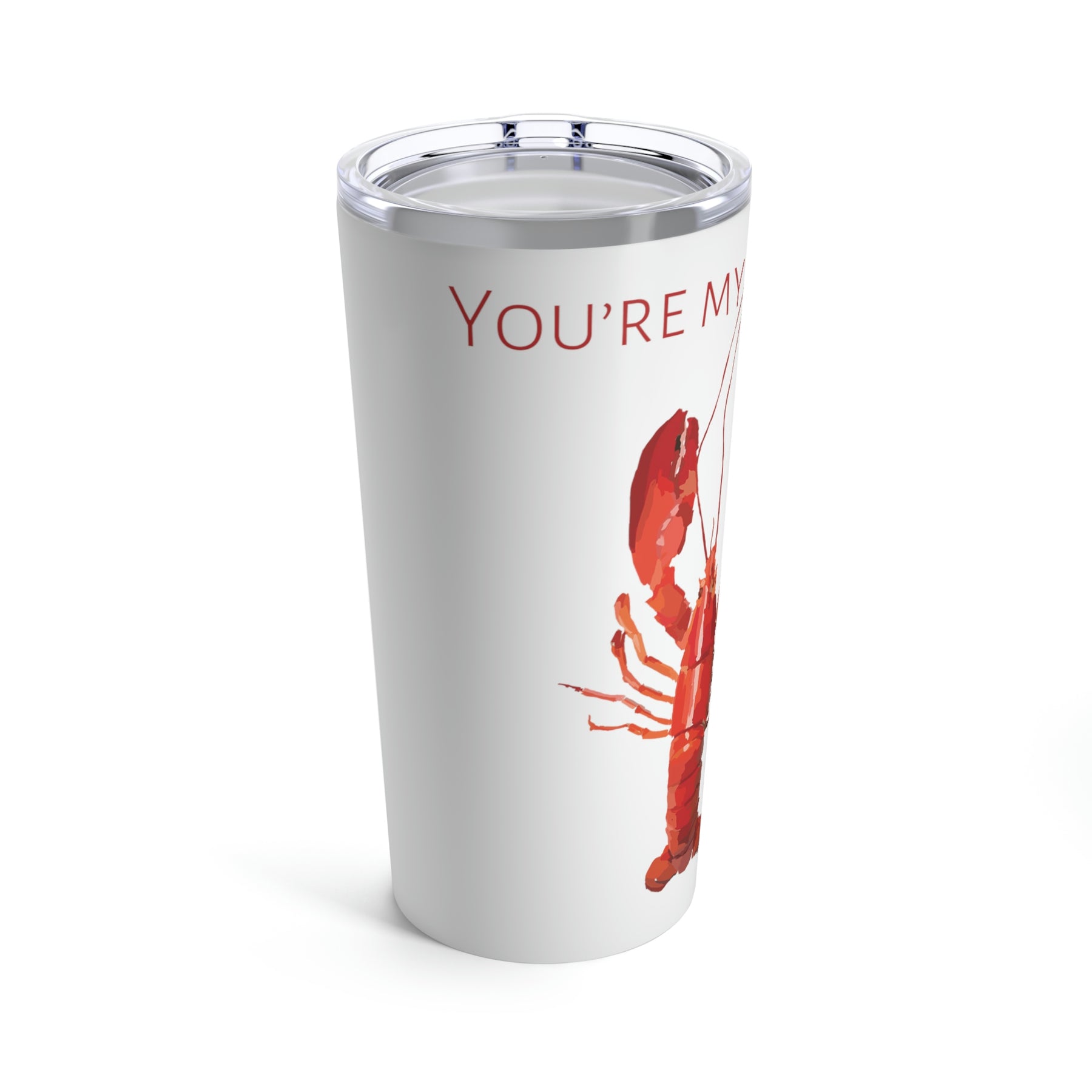 You're My Lobstah